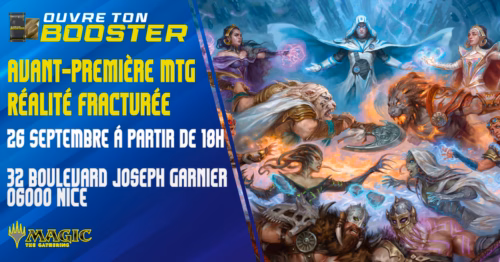 Billet pour l'avant-première Magic Réalité Fracturée (26/09)